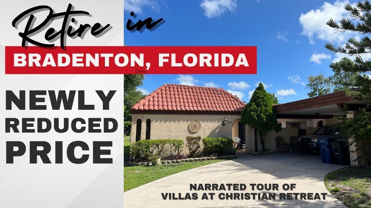 1114 W Faith Circle Bradenton, FL 55+Home Villa's at Christian Retreat Home Tour