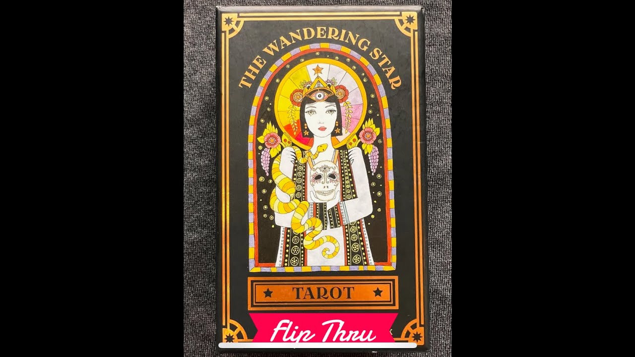 The Wandering Star - a tarot deck flip thru