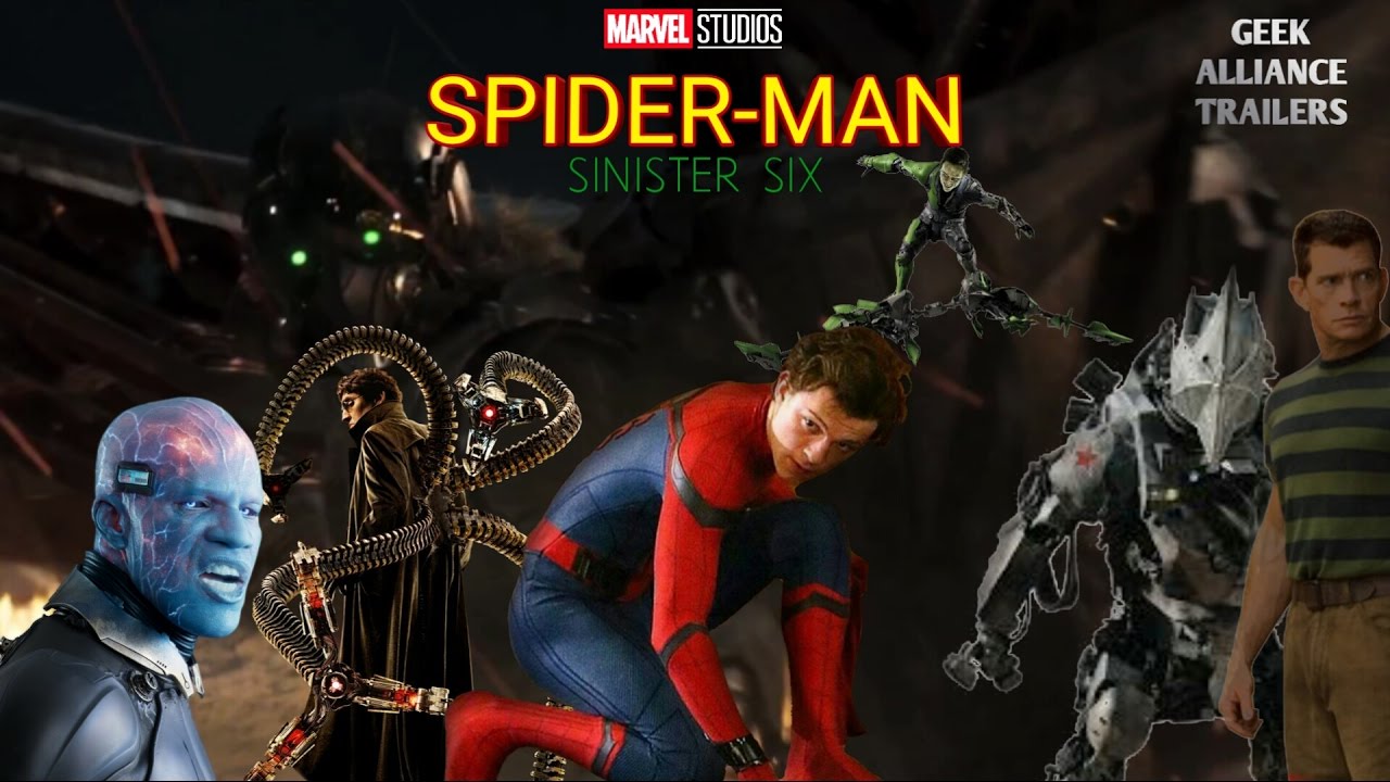 Spiderman: The Sinister Six Fan Made Trailer - Tom Holland Movie