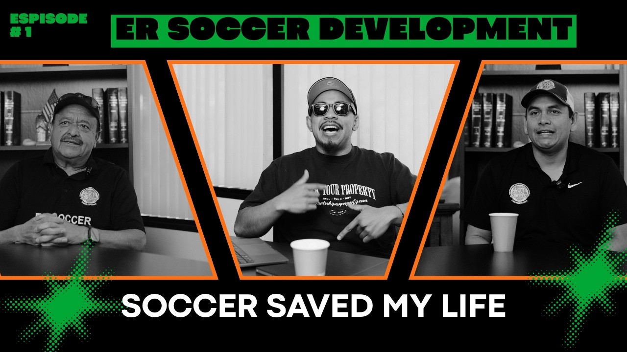 The Story Behind ER Soccer Development | Building the Next Generation in North County