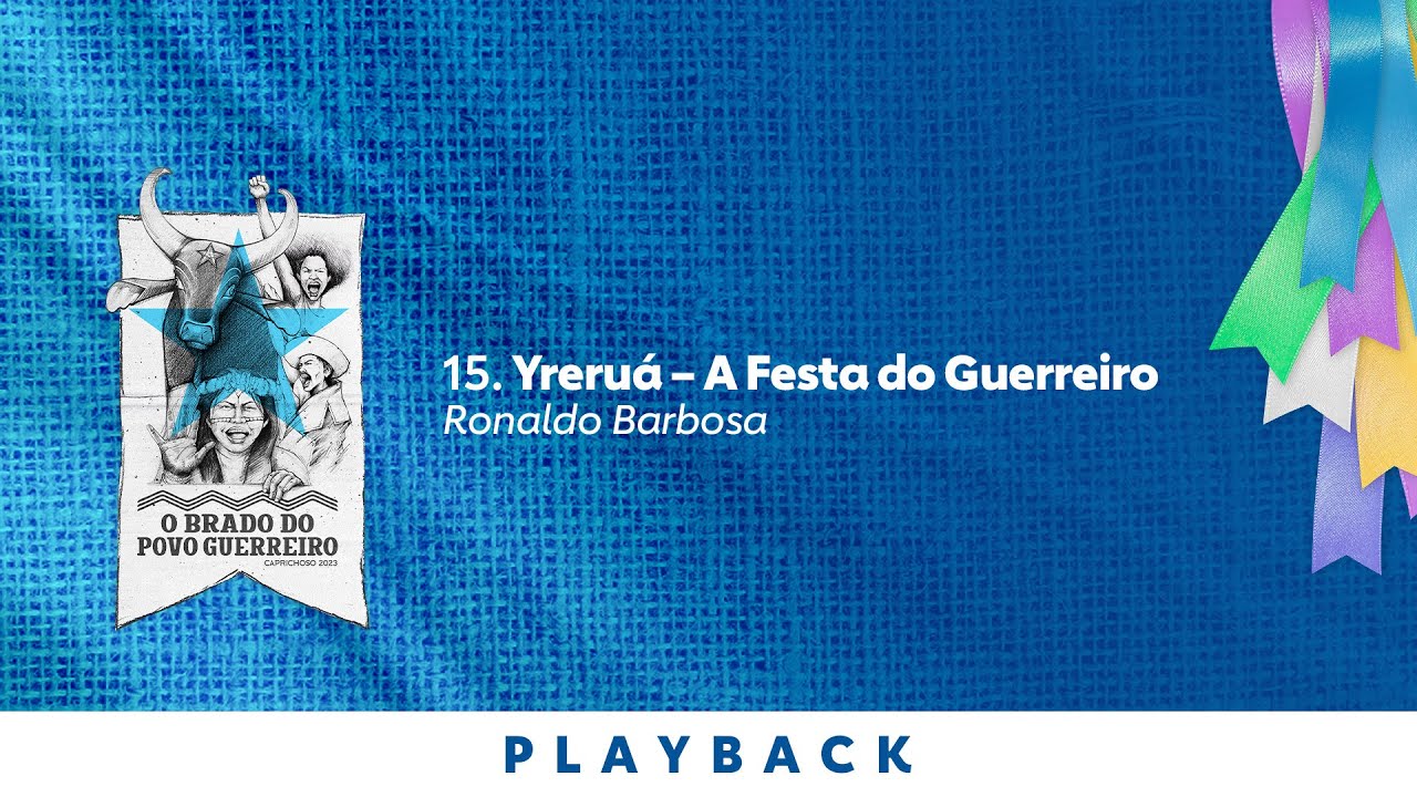 Boi Bumbá Caprichoso – Yreruá – A Festa do Guerreiro – Karaoke