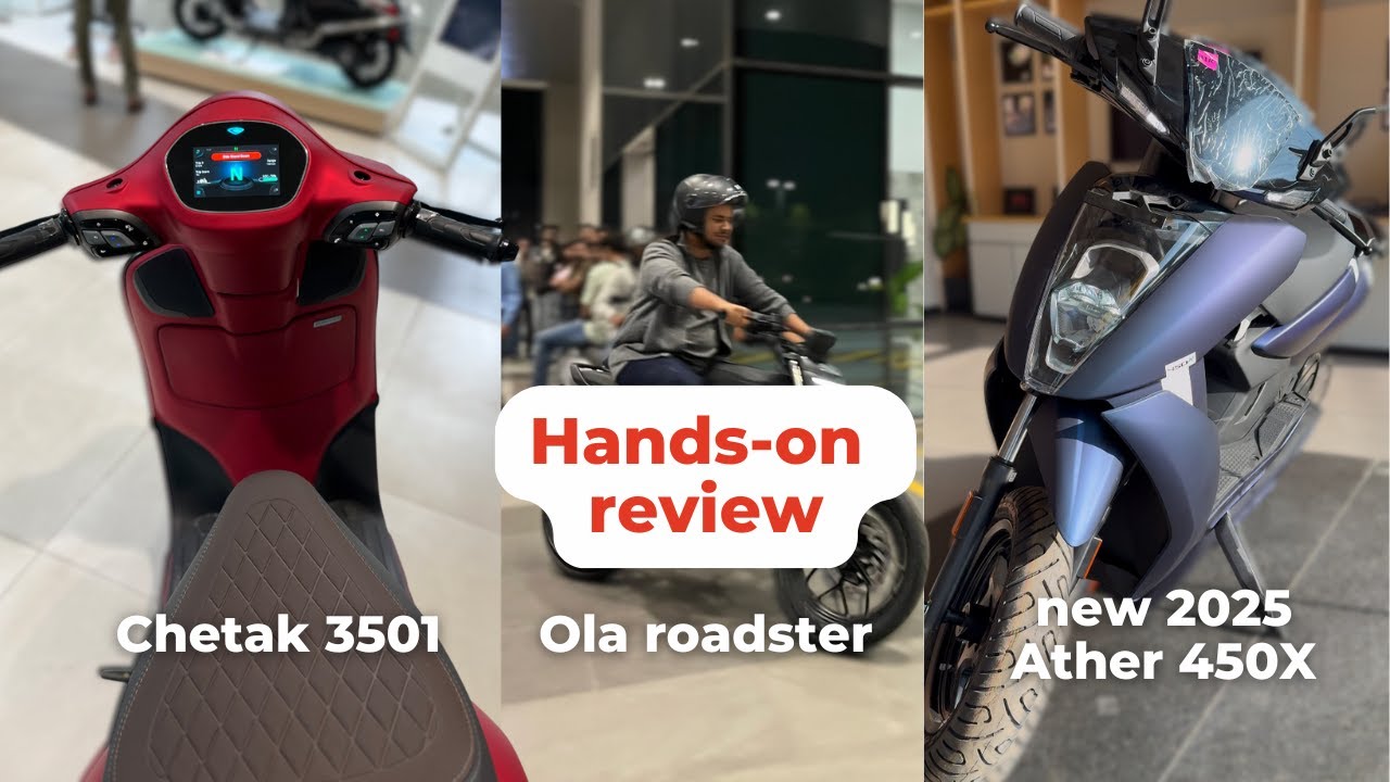 Chetak 3501 & new Ather 450X 2025: Hands-on experience, upgrades, range | Ola roadster update