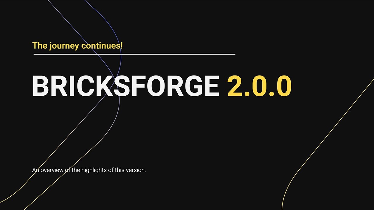 Bricksforge 2.0.0 – Page Transitions with Pjax, Nestable Pro Forms and more!