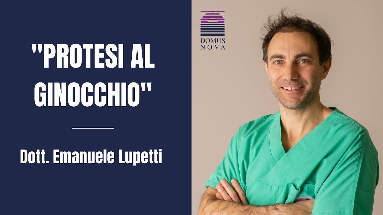 Protesi al ginocchio - Dott. Emanuele Lupetti