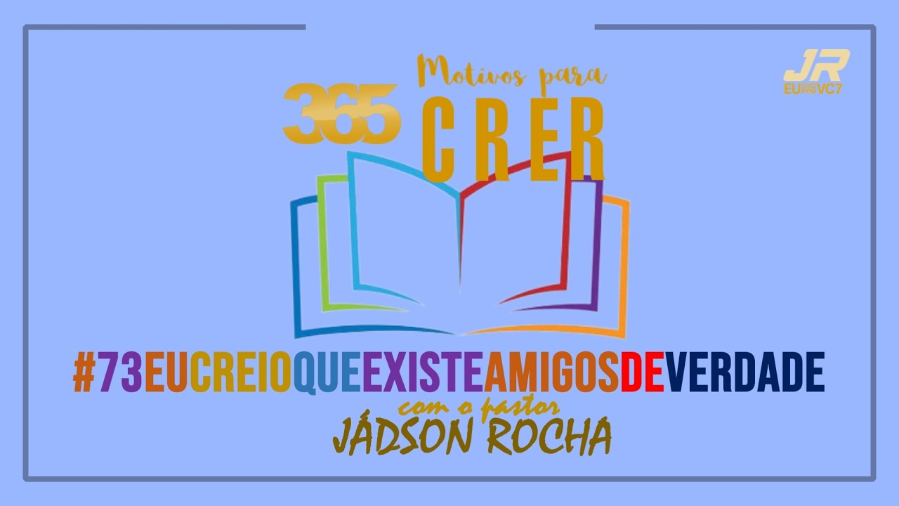 #73EUCREIOQUEEXISTEAMIGOSDEVERDADE