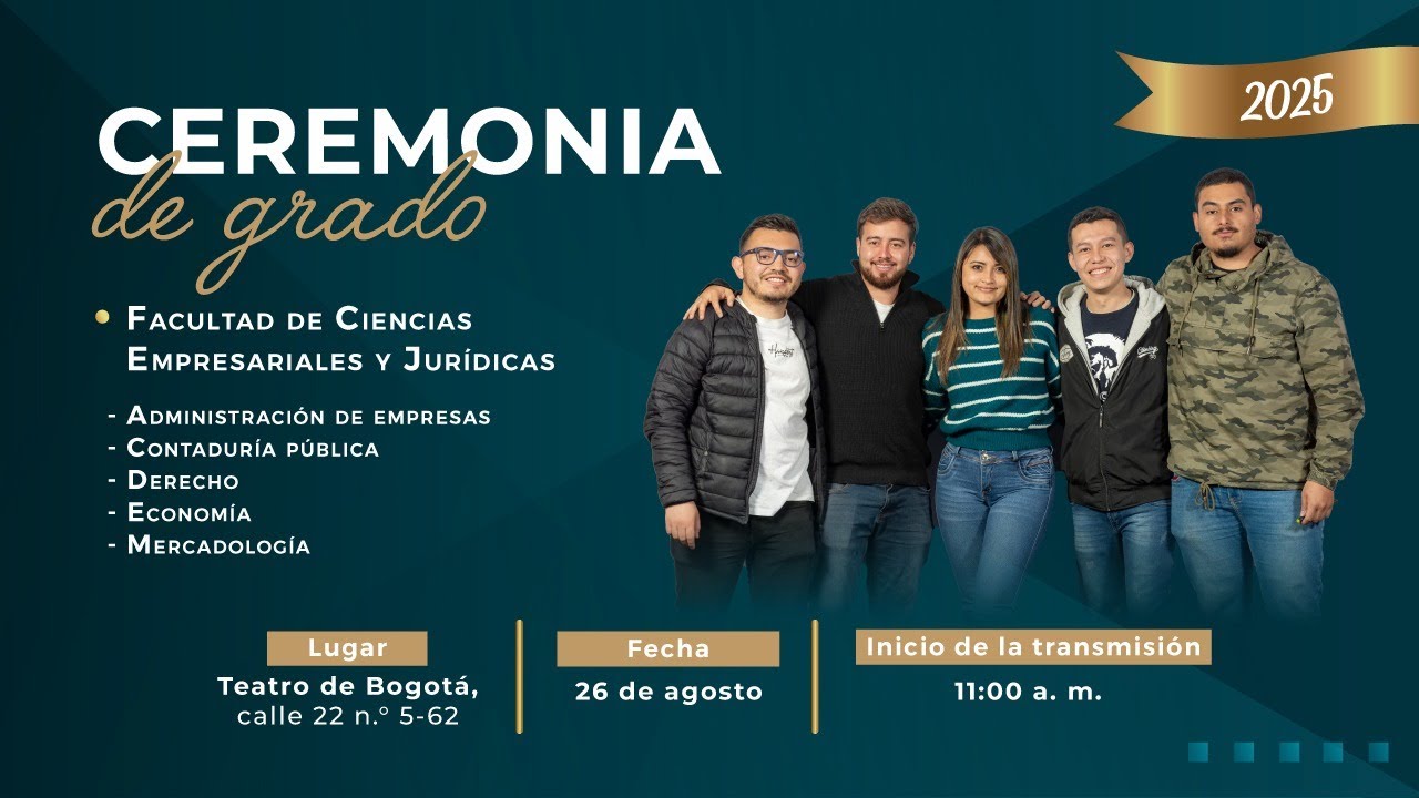 Ceremonia de Grados Facultad de Ciencias Empresariales y Jurídicas