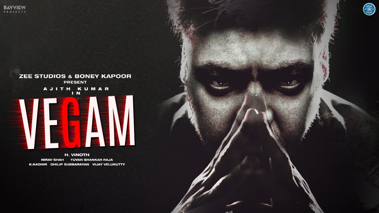 Vegam - Thala 61 Official Title Track &ndash; Ajith Kumar &ndash; H Vinoth &ndash; Boney Kapoor