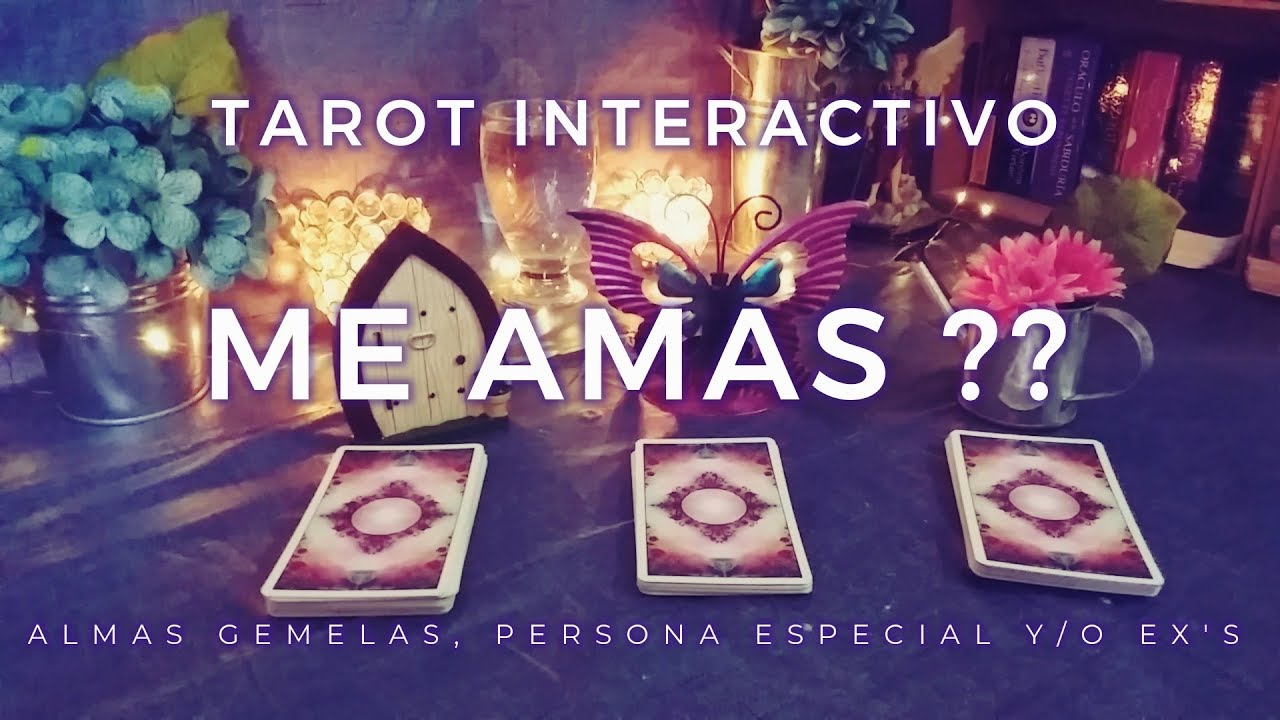 ✨Me Amas ?? 🕵🏻‍♀️💕 Almas Gemelas, Persona Especial y/o Ex's 🔥 Tarot Interactivo✨