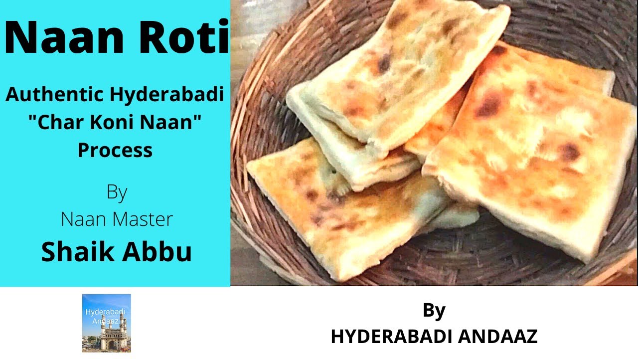 Naan Ki Roti in Authentic Hyderabadi Style | By Master Shaik Abbu | HYDERABADI ANDAAZ | ABDUL MOIZ