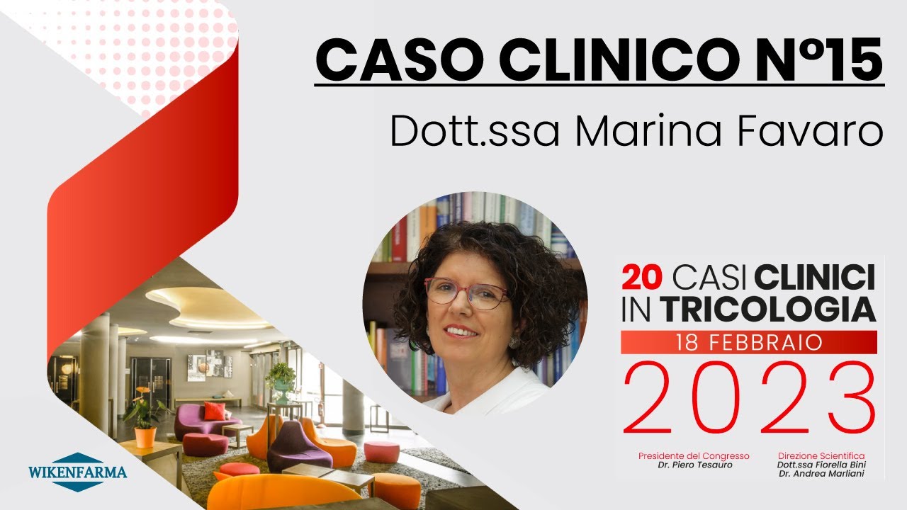 Dott.ssa Marina Favaro, Caso complesso: Paziente con Lupus Eritematoso Discoide