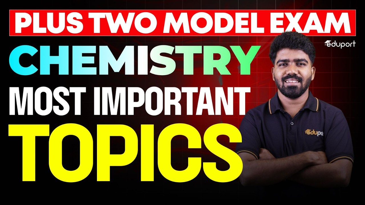 Plus Two Chemistry | Most Important Topics | Eduport Plus Two
