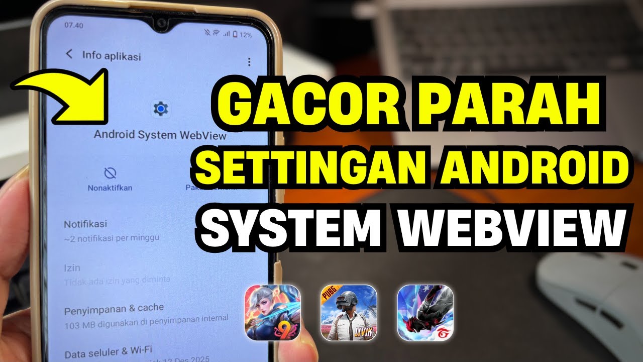 AUTO LANCAR! Setting Android System WebView Terbaru 2026 Bikin Game Stabil & Anti Lag