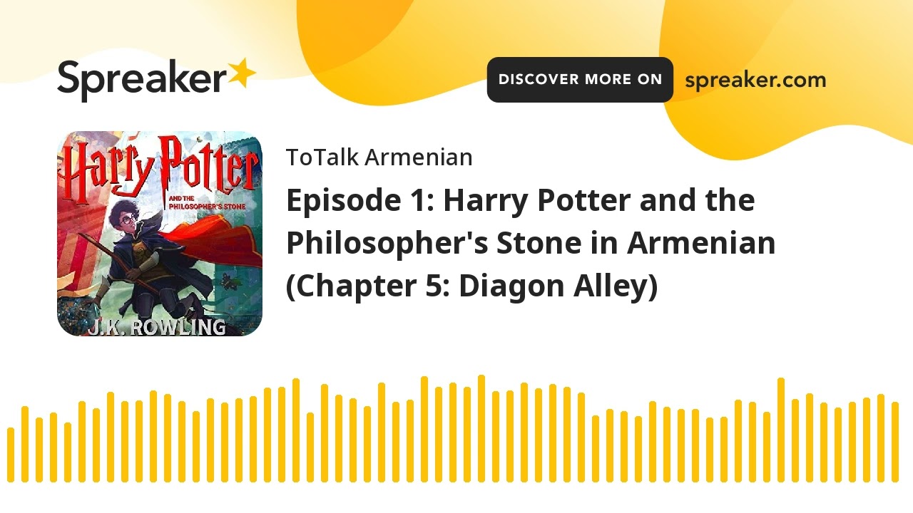 Episode 1: Harry Potter and the Philosopher's Stone in Armenian (Chapter 5: Diagon Alley)