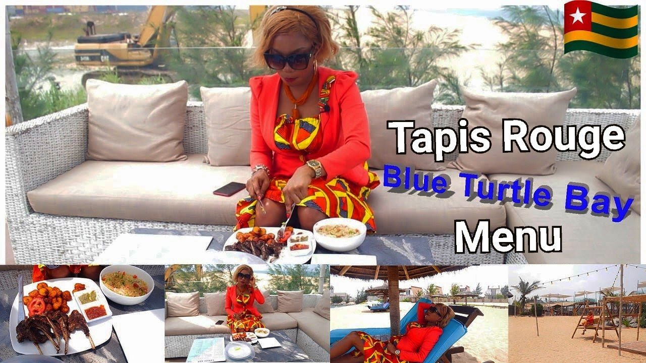 RED CARPET MENU @ BLUE TURTLE BAY LOMÉ-TOGO BEST BEACH RESORT