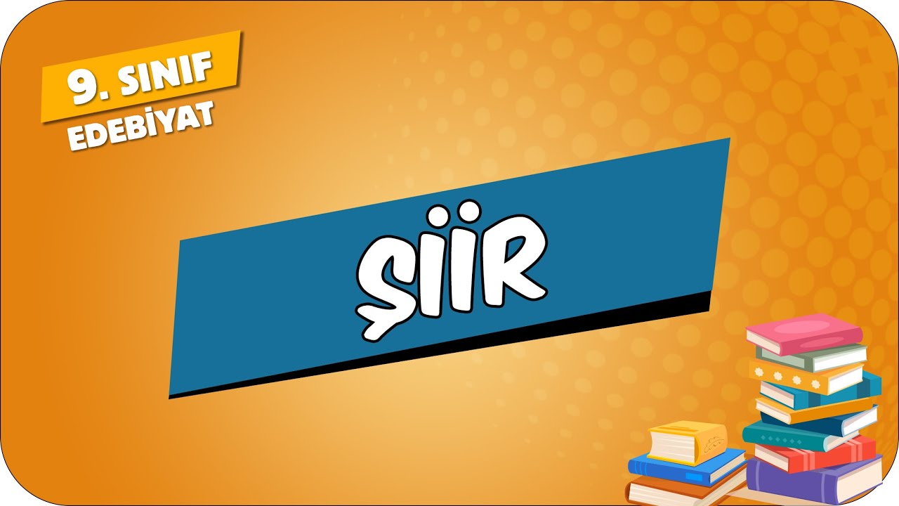 Şiir | 9.Sınıf Edebiyat #2024