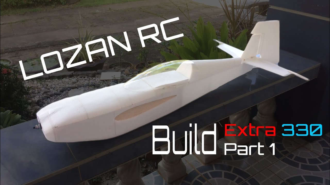 Build Extra 330 /Part 1