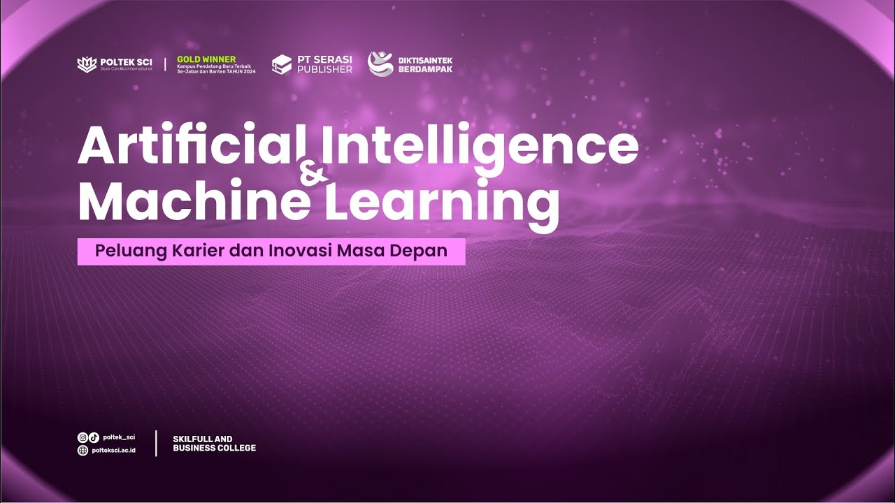 Webinar Artificial Intelligence & Machine Learning: Peluang Karier dan Inovasi Masa Depan