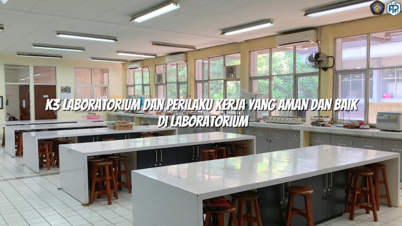 Pemahaman Dasar K3 di Laboratorium - Lab Pendidikan FTP UB