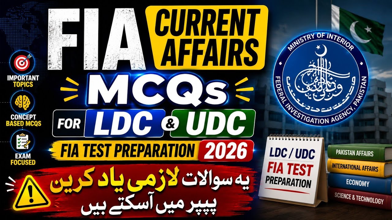 Current Affairs MCQs for FIA Test Preparation 2026 | Most Important Latest GK Questions & Answers