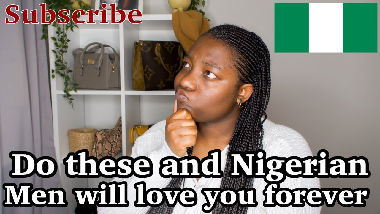 DATING NIGERIAN MEN IN 2021