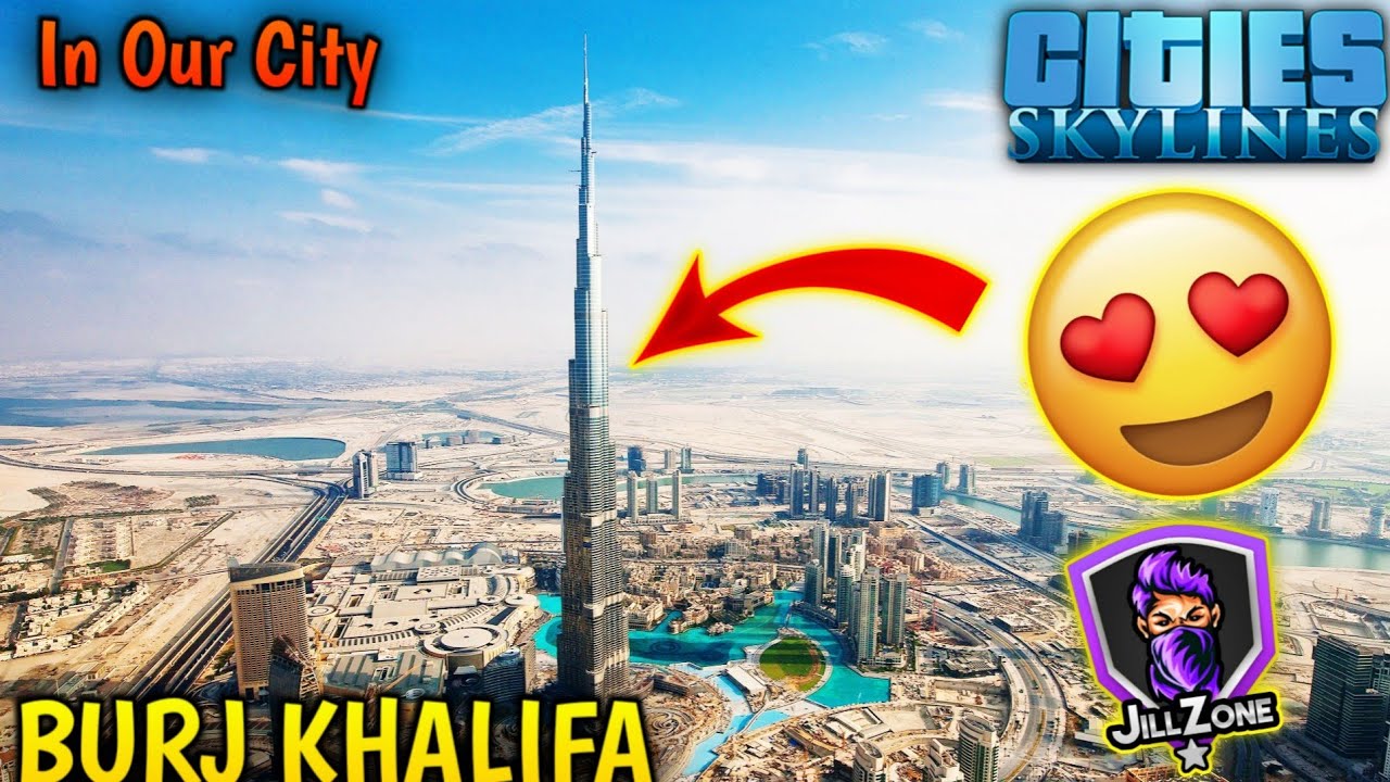 Burj Khalifa 😍 in Our City | Cities Skylines Tamil | JILL ZONE 2.0