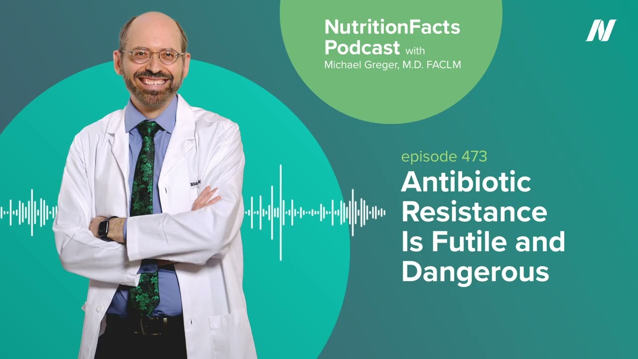 Podcast: Antibiotic Resistance Is Futile and Dangerous