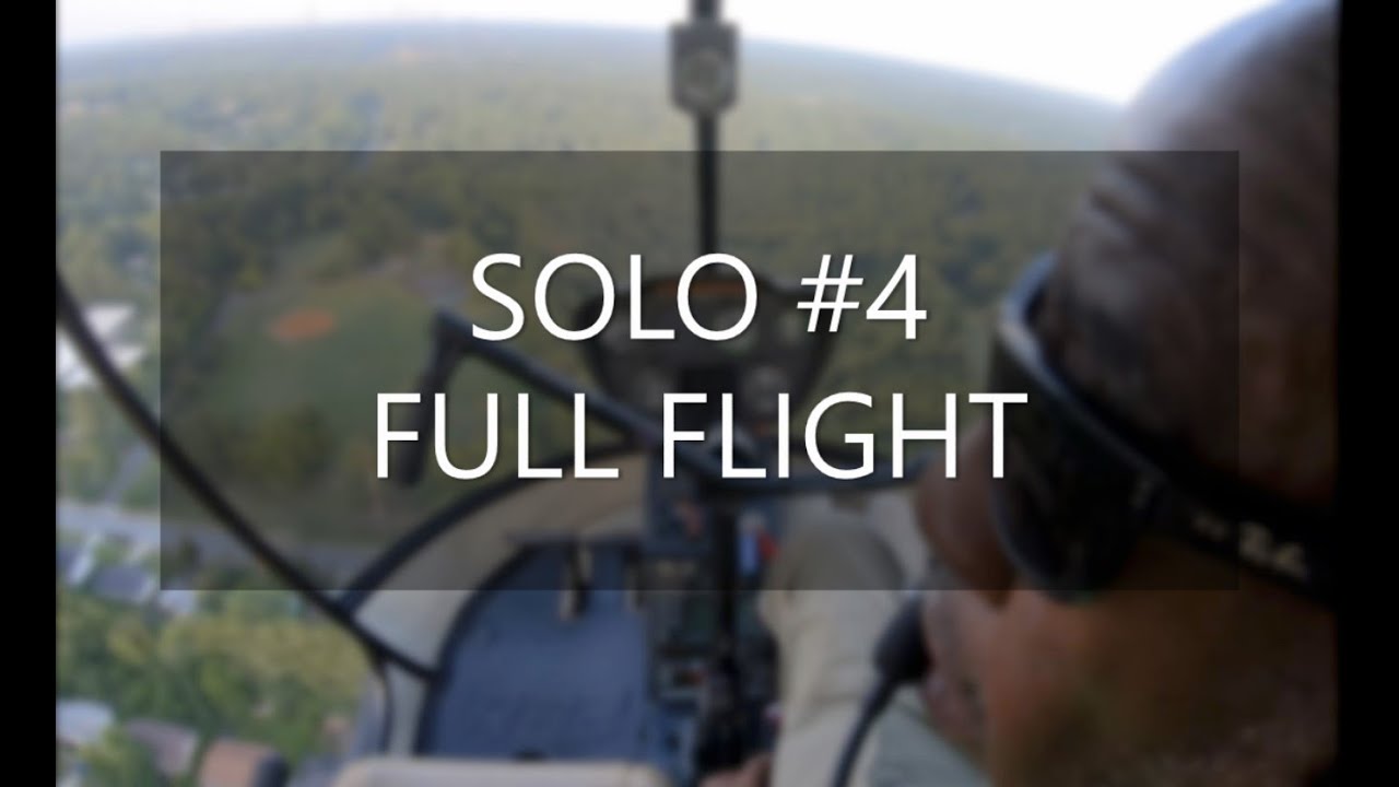 R22 Helicopter Training   Solo #4 Full Flight with Cockpit Audio