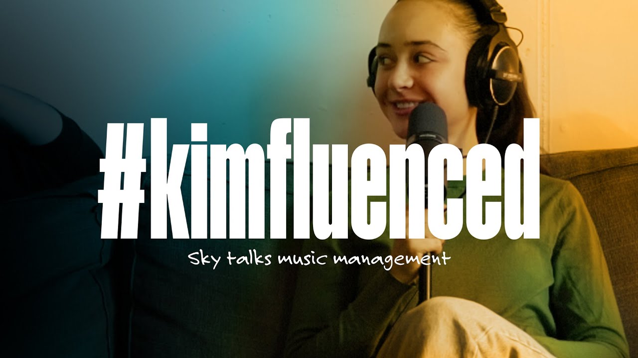 Sky talks music management #kimfluenced