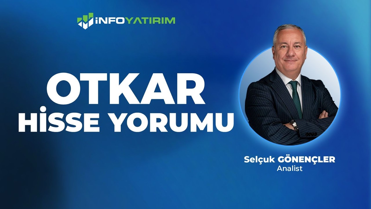Selçuk Gönençler'den OTKAR Hisse Yorumu '20 Şubat 2026' | İnfo Yatırım