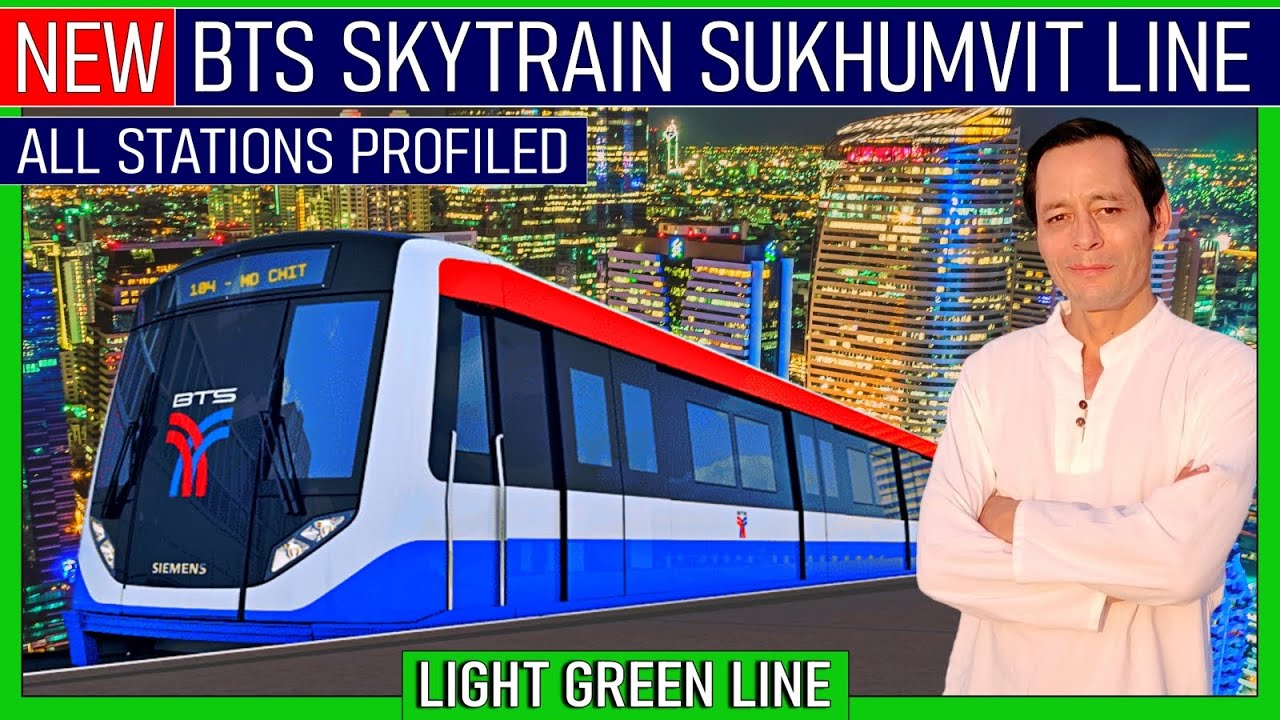 ✅BTS SKYTRAIN SUKHUMVIT LINE | All 48 Stations | Great For Tourists | Best Skytrain Footage