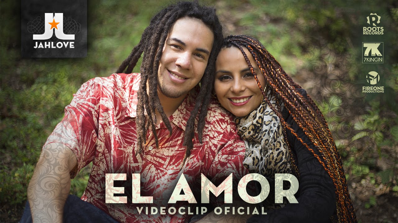 Jah Love  -  El amor  |  Videoclip Oficial