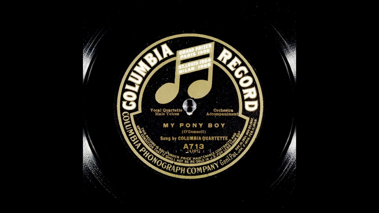 Columbia Quartette: My Pony Boy (Columbia A713)