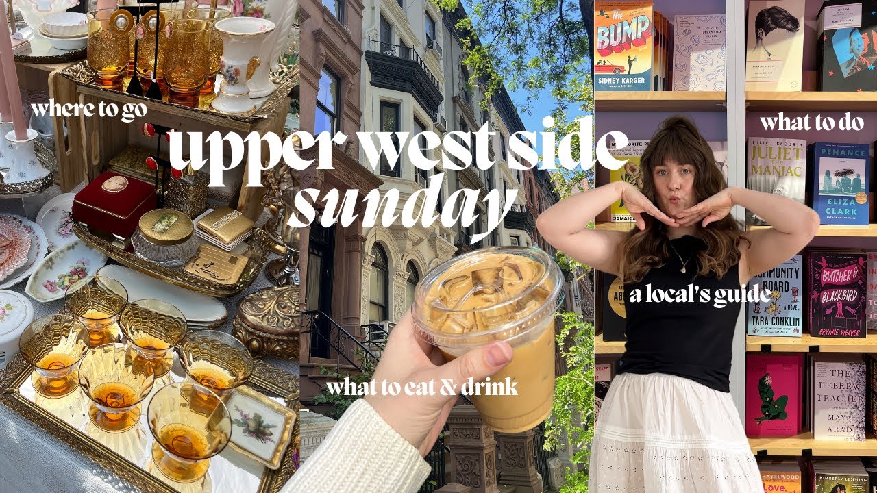 how to spend a perfect sunday on the upper west side in nyc 🌷