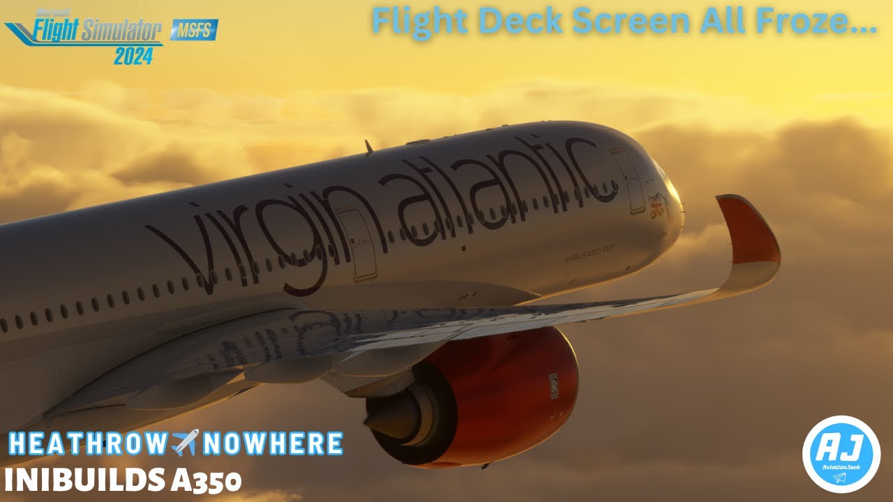 [MSFS 2024] Inibuilds A350 Departure From Heathrow before the WASM Crash...