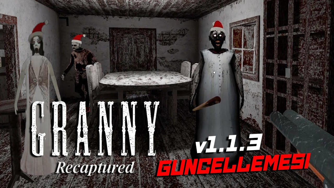 YENİ GELEN V1.1.3 GÜNCELLEMESİNİ İNCELEDİK! - Granny Recaptured (MİNİ UPDATE)