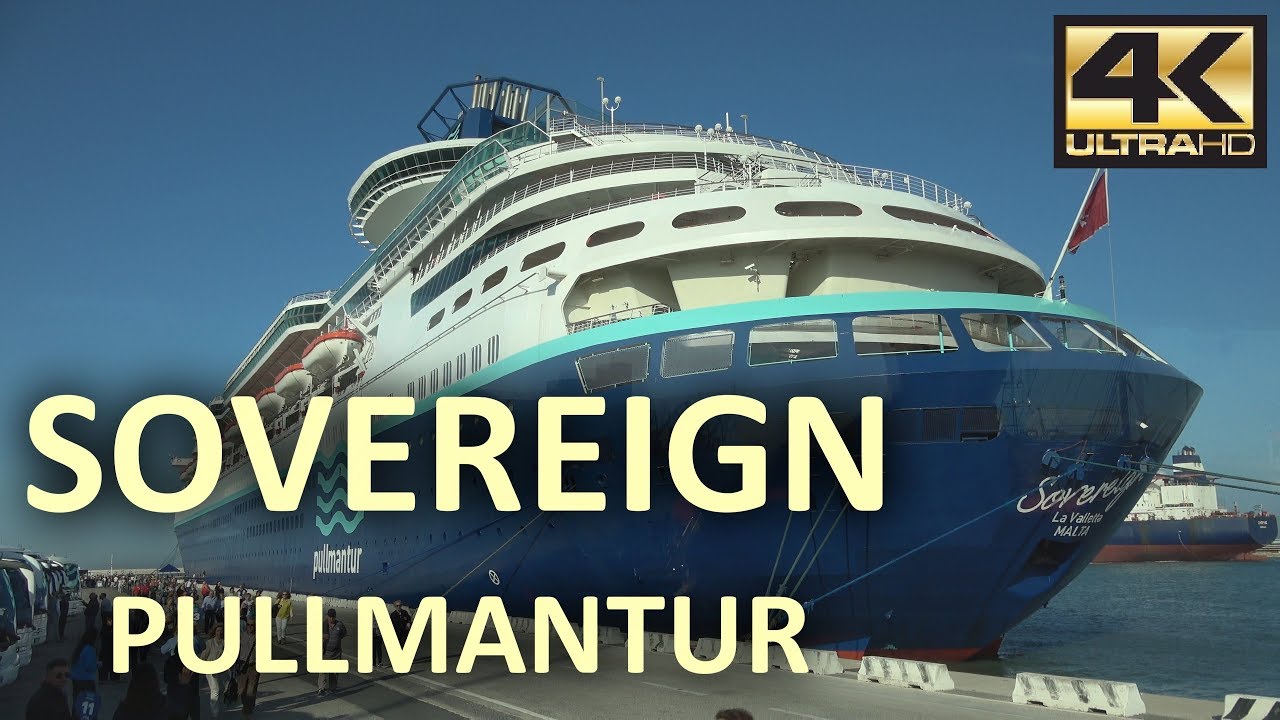 CRUCERO SOVEREIGN - PULLMANTUR [4K]