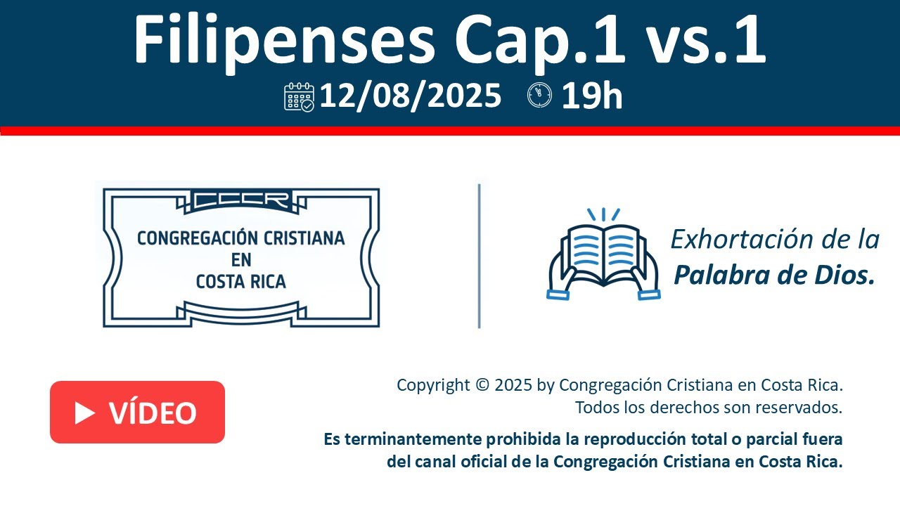 Santo Culto a Dios 12-08-2025 - Filipenses Cap.1 vs.1 -  19:00Hs/7:00pm.