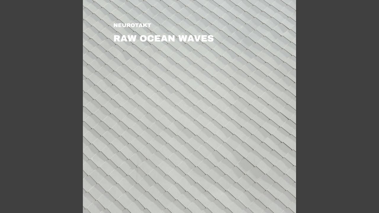 Raw Ocean Waves