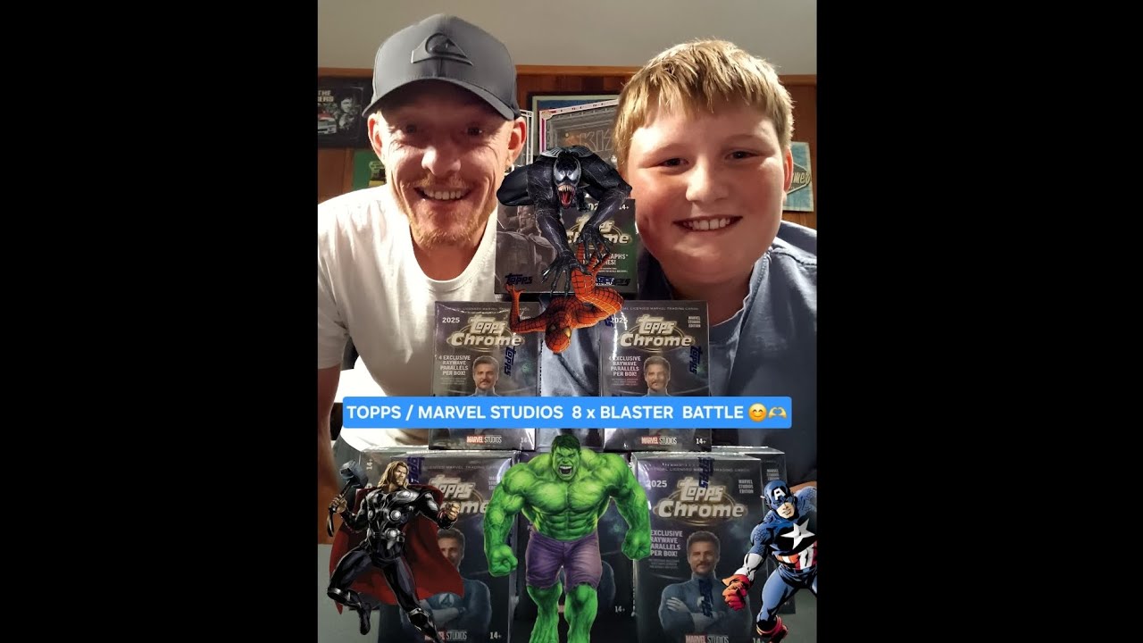 👊🫶😊 2025 Marvel Studios Topps Chrome  Father & Son 8 x Blaster Box Battle 😊🫶👊