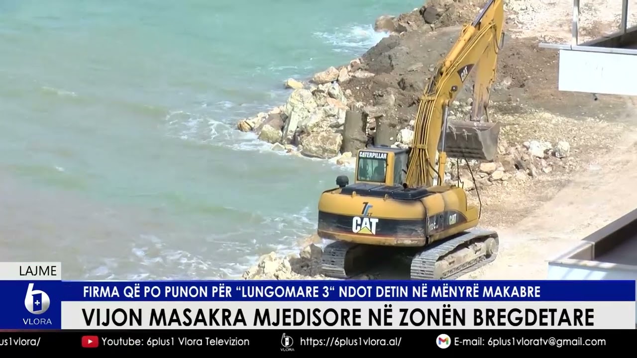 Vijon masakra mjedisore në zonën bregdetare -Firma që po punon për 