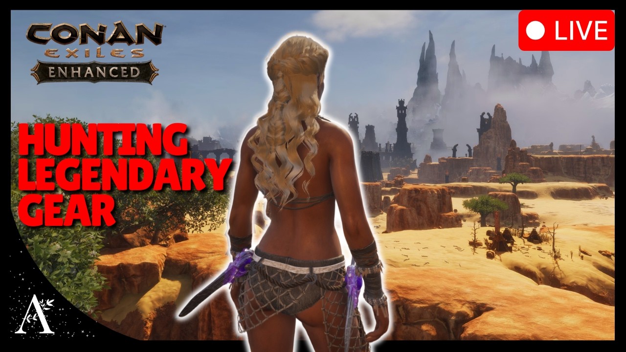 CONAN EXILES UE5 - HUNTING LEGENDARIES - DAY 28 - JOIN OUR SERVER