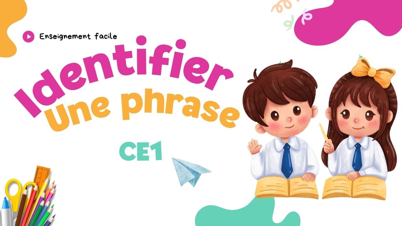 Grammaire CE1 | Identifier une phrase facilement ✨ (Leçon pour enfants)