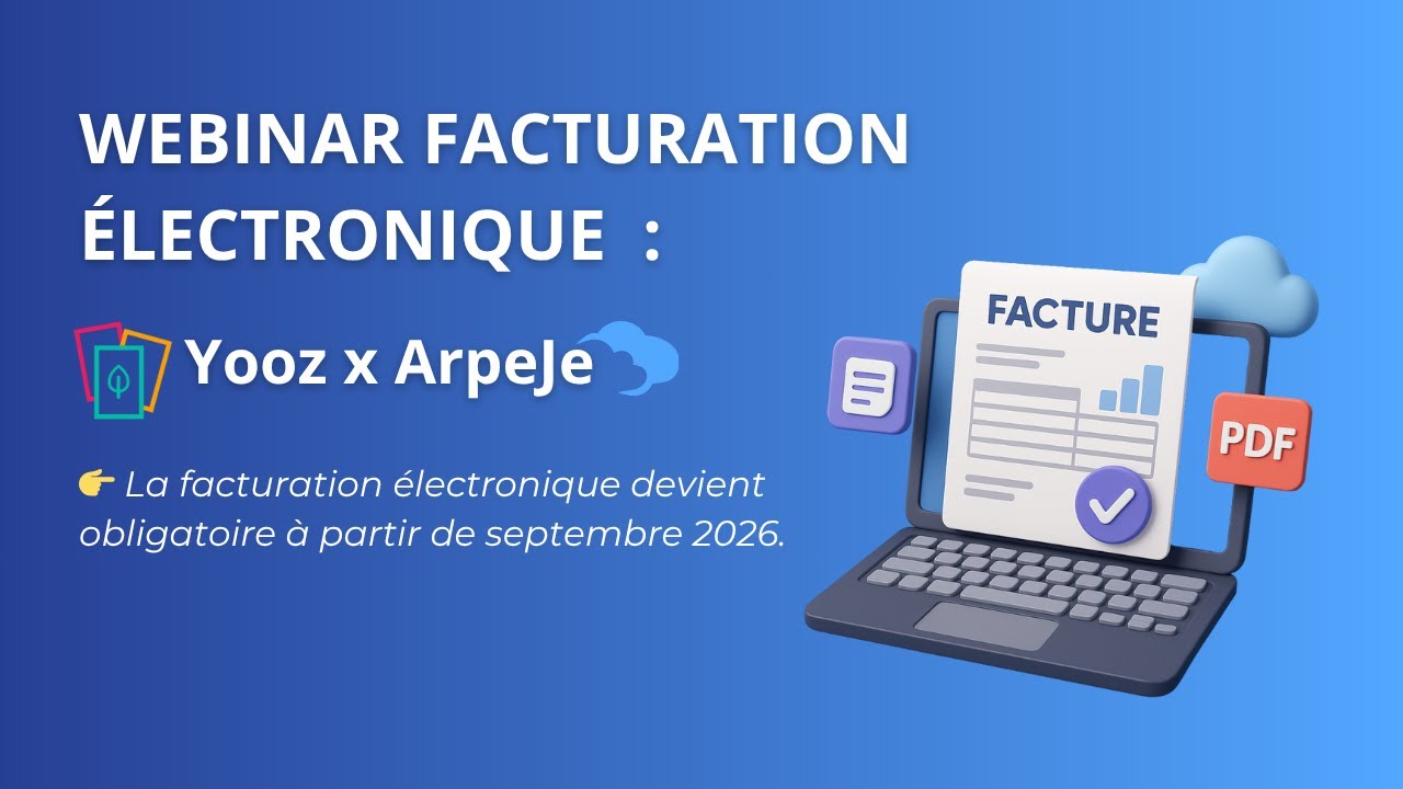 Yooz x ArpeJe : Réforme sur la facturation électronique ⚠️