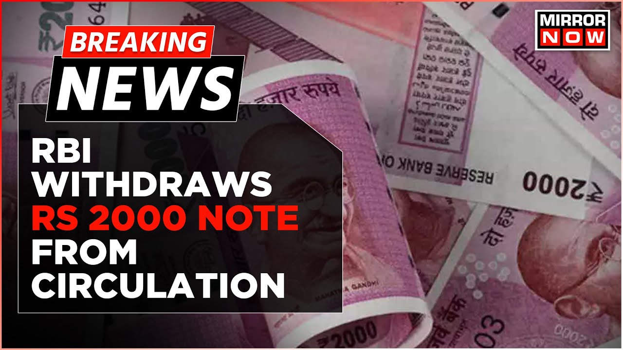 Breaking News | RBI Withdraws Rs 2000 Note From Circulation, Public Can Exchange Notes At Bank
