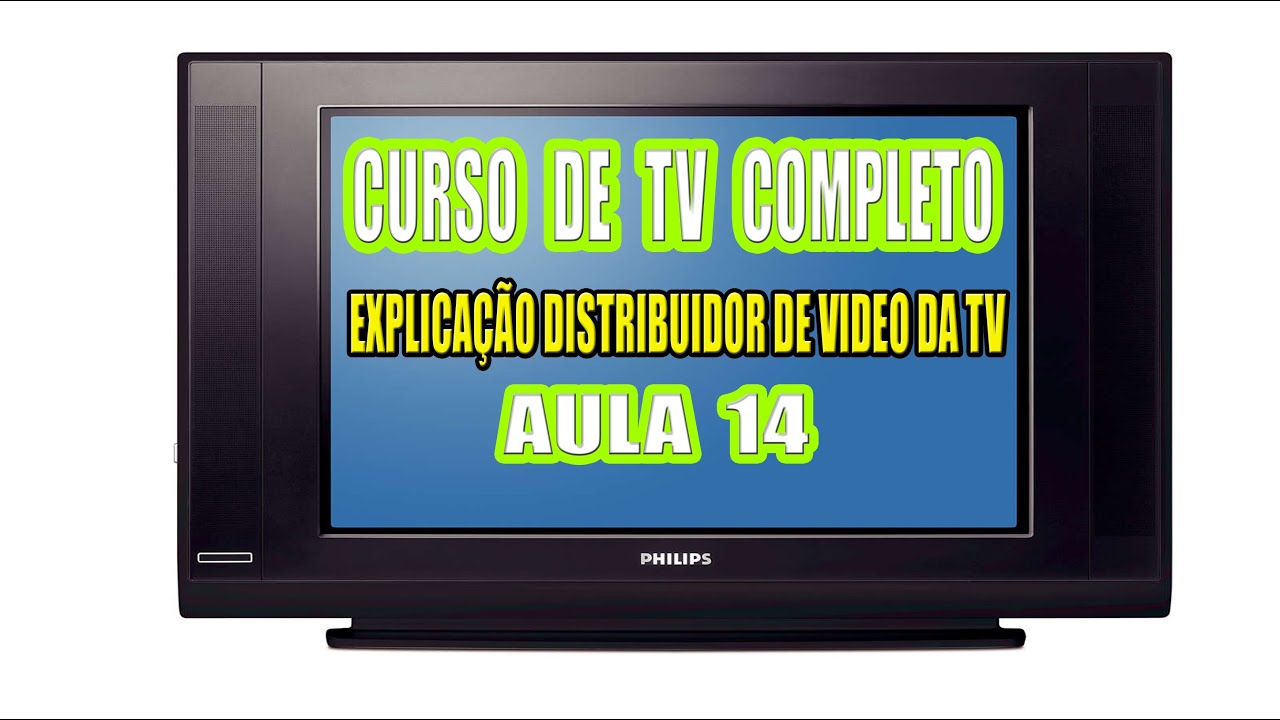 CURSO 14 DE TVS ANTIGAS DE TUBO  EXPLICAÇÃO DISTRIBUIDOR DE VIDEO DA TV