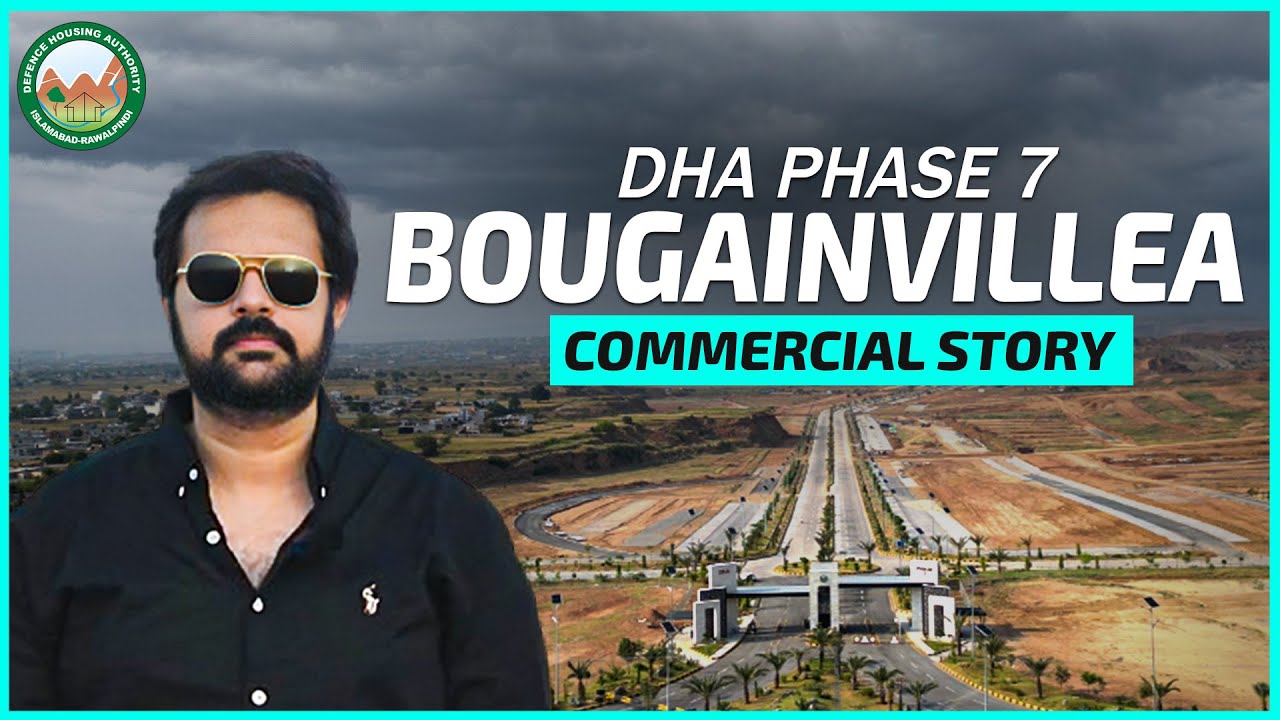 DHA Phase 7 - Bougainvillea Commercial Story 🔥 | dha valley | dha phase 7 islamabad | Real Ustad