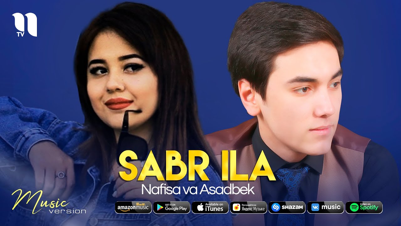 Нафиса & Aсадбек - Сабр ила (Премьера песни, 2021)