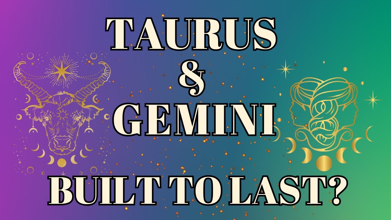 Taurus and Gemini Relationship Compatibility: Navigating Love Between Earth and Air Signs