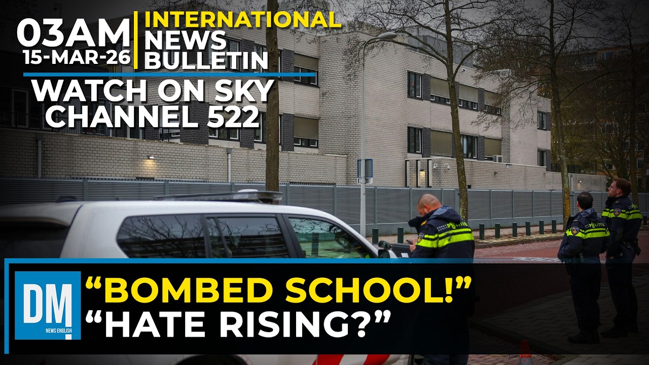 Bomb Attack on Jewish School Shocks the Netherlands | 03AM Bulletin | 15-03-26 | Sky 522