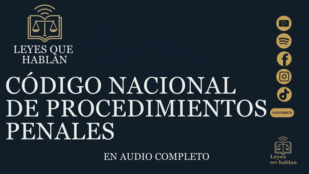 Código Nacional de Procedimientos Penales 2025 - Completo en Audio #16